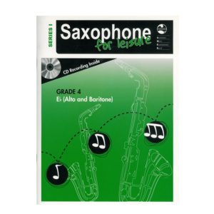 Saxophone for Leisure E Flat Series 1 - Grade 4