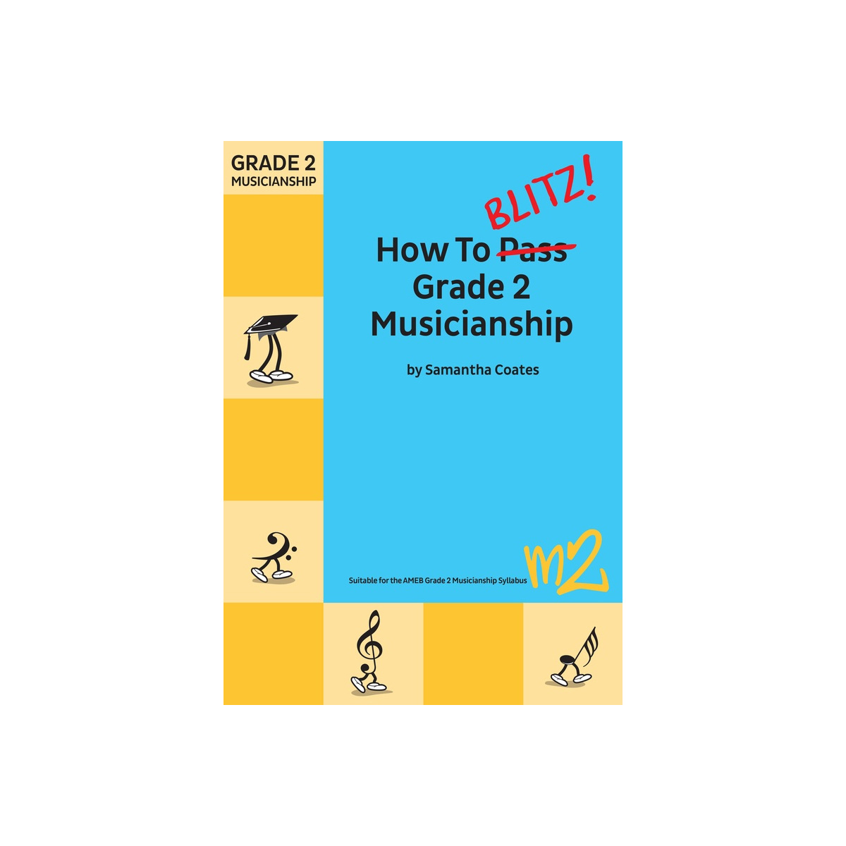 How To Blitz Grade 2 Musicianship